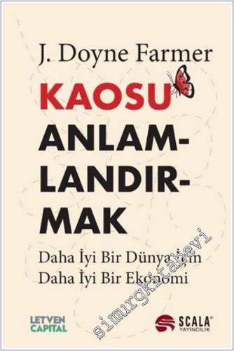 Kaosu Anlamlandırmak: Daha İyi Bir Dünya İçin Daha İyi Bir Ekonomi -        2025
