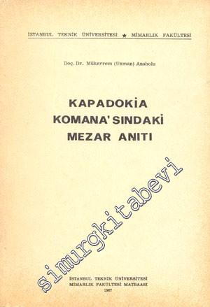 Kapadokia Komana'sındaki Mezar Anıtı -        1967