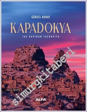 Kapadokya: Taş Kapıdan Taçkapıya CİLTLİ - 2024
