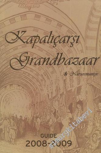 Kapalıçarşı = Grandbazaar & Nuruosmaniye / Guide 2008 - 2009  -