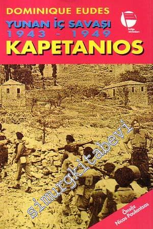 Kapetanios: Yunan İç Savaşı 1943 - 1949 -        1995