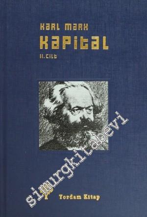 Kapital: Ekonomi Politiğin Eleştirisi Cilt 2  CİLTLİ -        2021