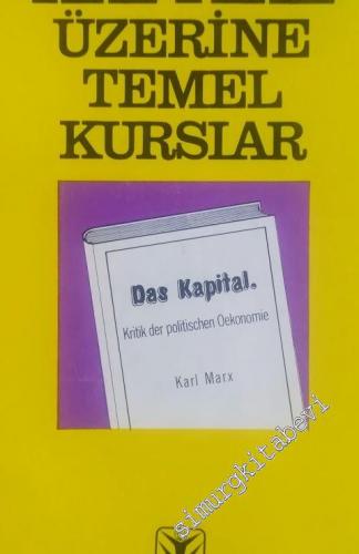 Kapital Üzerine Temel Kurslar -
