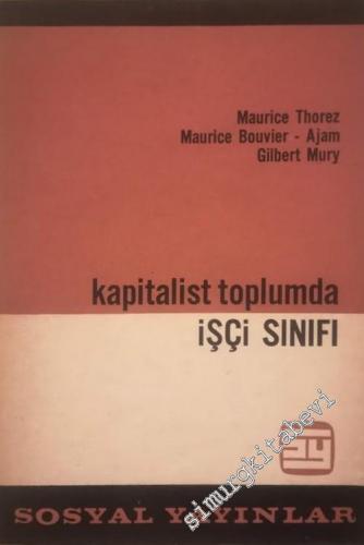 Kapitalist Toplumda İşçi Sınıfı -        1968