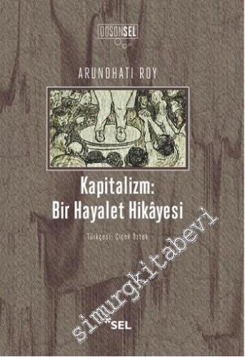 Kapitalizm : Bir Hayalet Hikayesi -