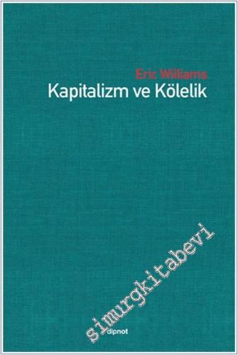 Kapitalizm ve Kölelik -        2020