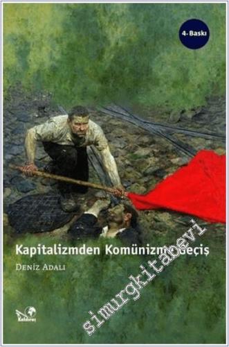Kapitalizmden Komünizme Geçiş -        2024