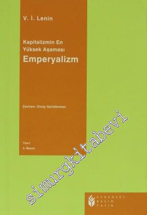 Kapitalizmin En Yüksek Aşaması Emperyalizm: Herkesçe Anlaşılabilir Bir Özet -