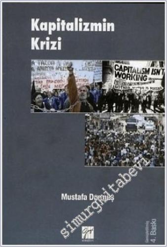 Kapitalizmin Krizi: Küresel Krizin Eleştirel Bir Çözümlemesi -        2013