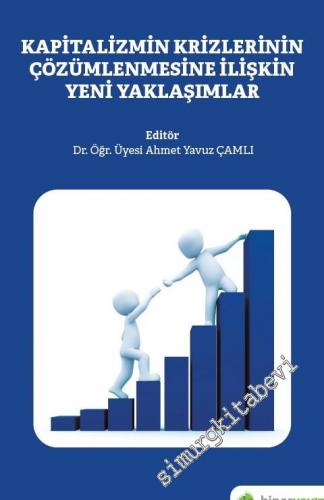 Kapitalizmin Krizlerinin Çözümlenmesine İlişkin Yeni Yaklaşımlar -        2020
