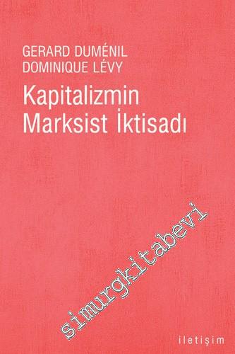 Kapitalizmin Marksist İktisadı -