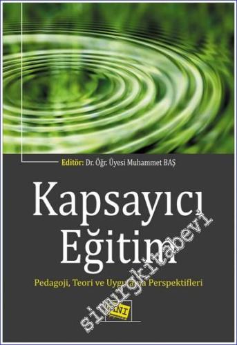 Kapsayıcı Eğitim : Pedagoji Teori ve Uygulama Perspektifleri -        2022