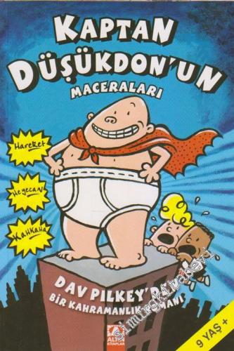 Kaptan Düşükdon'un Maceraları: Dav Pilkey'den Bir Kahramanlık Romanı (Hareket Heyecan Kahkaha) -