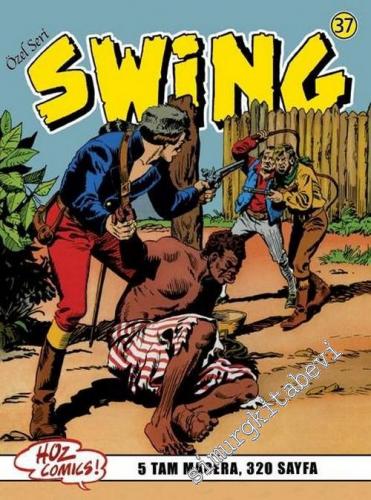 Kaptan Swing 37: Üç Papaz / Yelkenli Tabut / Bahmok'un Oğulları / Cehennemden Kaçış / Belalı Miras -        2008