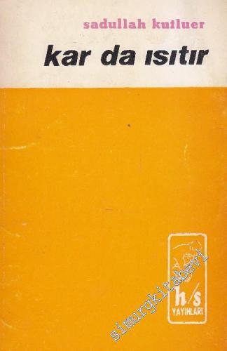 Kar da Isıtır İMZALI -