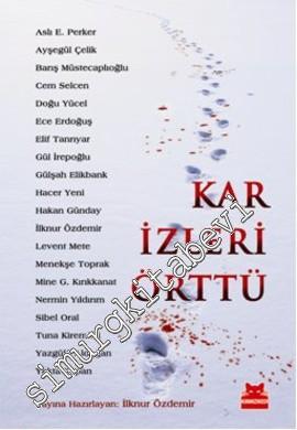 Kar İzleri Örttü -