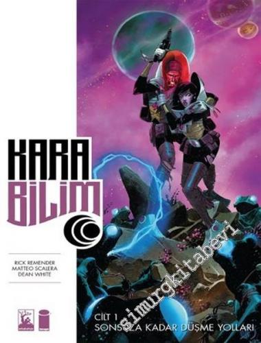 Kara Bilim - Cilt 1: Sonsuza Kadar Düşme Yolları -