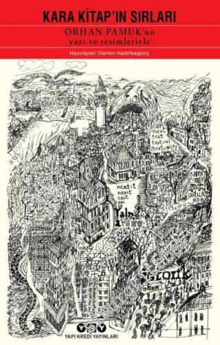 Kara Kitap'ın Sırları: Orhan Pamuk'un Yazı ve Resimleriyle