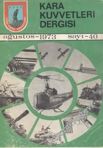 Kara Kuvvetleri Dergisi - Sayı: 40, Ağustos 1973