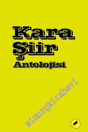 Kara Şiir Antolojisi -