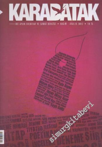 Karabatak İki Aylık Edebiyat ve Sanat Dergisi - Sayı: 5    1  Kasım - Aralık