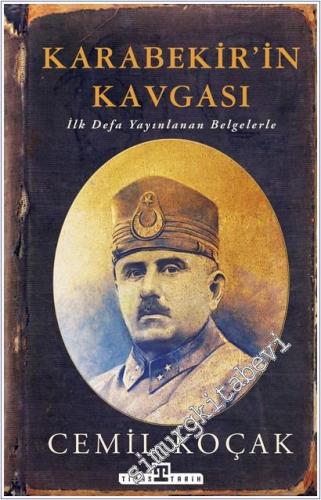 Karabekir'in Kavgası - İlk Defa Yayınlanan Belgelerle  -        2024
