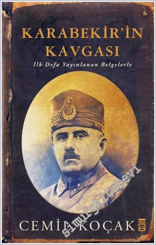 Karabekir'in Kavgası - İlk Defa Yayınlanan Belgelerle CİLTLİ -        2016