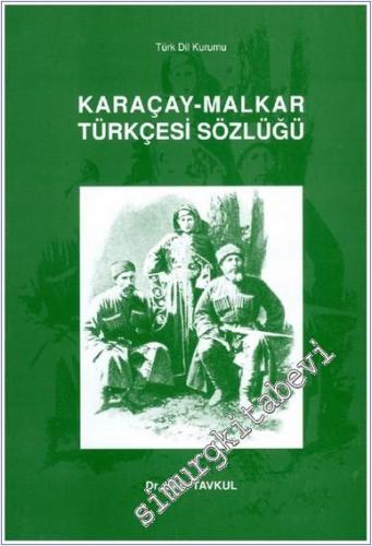 Karaçay - Malkar Türkçesi Sözlüğü -        2000