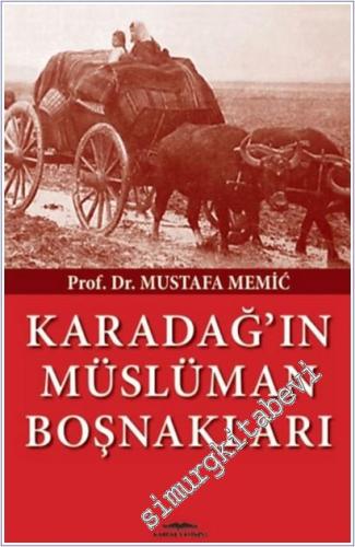 Karadağ'ın Müslüman Boşnakları -        2025