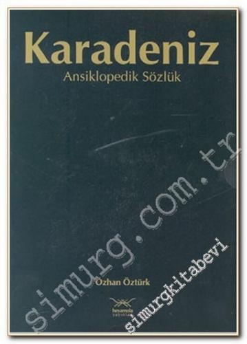 Karadeniz: Ansiklopedik Sözlük 2 Cilt TAKIM -        2005