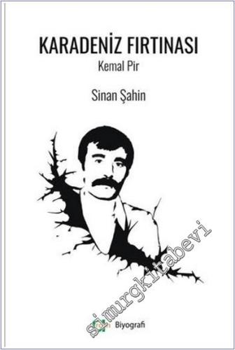 Karadeniz Fırtınası Kemal Pir -        2024