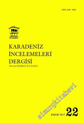 Karadeniz İncelemeleri Dergisi =  Journal of Black Sea Studies - Sayı: 22      Bahar
