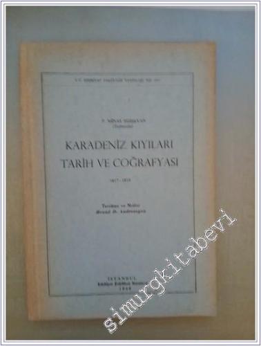 Karadeniz Kıyıları Tarih ve Coğrafyası 1817 - 1819 -        1969