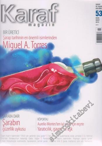 Karaf Magazin: Şarap ve Yaşam Kültürü - Sayı: 53, Ocak - Mart 2013