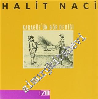 Karagözün Gör Dediği -        1989