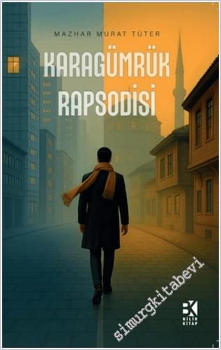 Karagümrük Rapsodisi -        2025