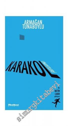 Karakol Cinayetleri - Bir Metin Çakır Polisiyesi -        2021