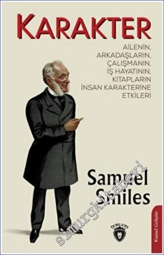Karakter : Ailenin Arkadaşların Çalışmanın İş Hayatının Kitapların İnsan Karakterine Etkileri -        2022