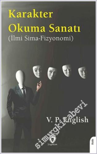 Karakter Okuma Sanatı  - İlmi Sima-Fizyonomi -        2024