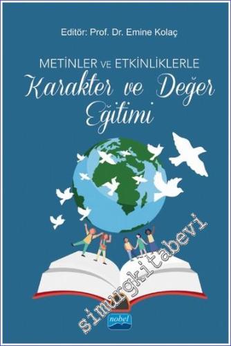 Karakter ve Değer Eğitimi - Metinler ve Etkinliklerle -        2022