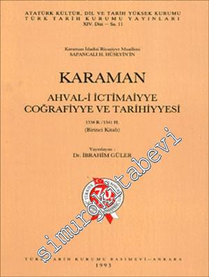 Karaman Ahval-i İctimaiyye, Coğrafiyye ve Tarihiyyesi 1338 R. / 1341 H. ( Birinci kitap ) -        1993