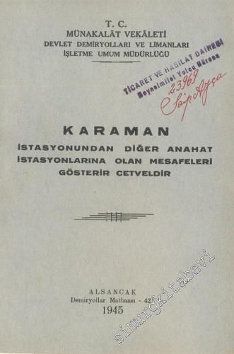 Karaman İstasyonundan Diğer Anahat İstasyonlarına Olan Mesafeleri Gösterir Cetveldir -