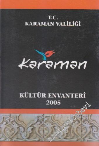 Karaman Kültür Envanteri 2005 CİLTLİ -