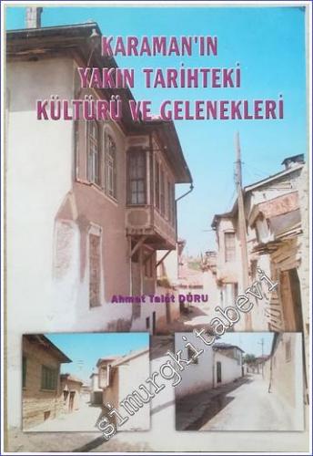 Karaman'ın Yakın Tarihteki Kültürü ve Gelenekleri