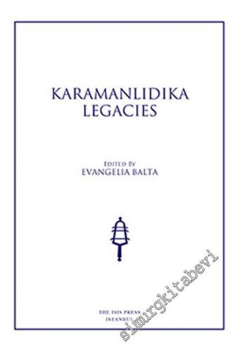 Karamanlidika Legacies -        2018