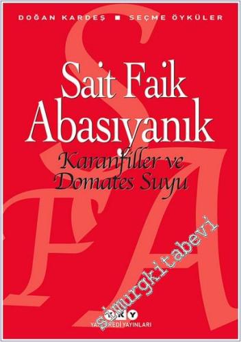 Karanfiller ve Domates Suyu - Seçme Öyküler -        2025