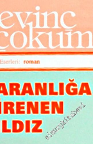 Karanlığa Direnen Yıldız -        1999