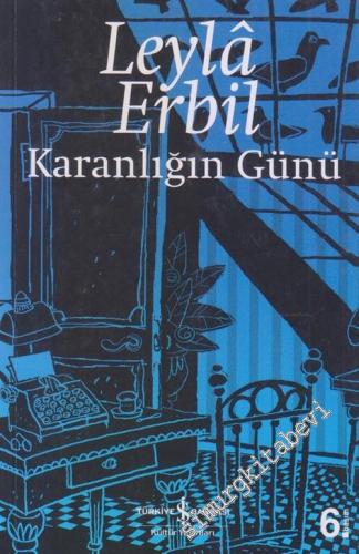 Karanlığın Günü -        2013