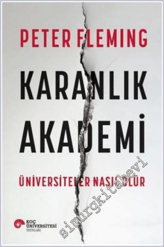 Karanlık Akademi Üniversiteler Nasıl Ölür -        2025