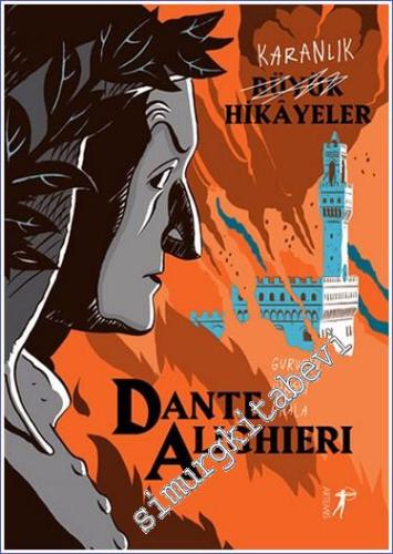 Karanlık Büyük Hikayeler: Dante Alighieri -        2023